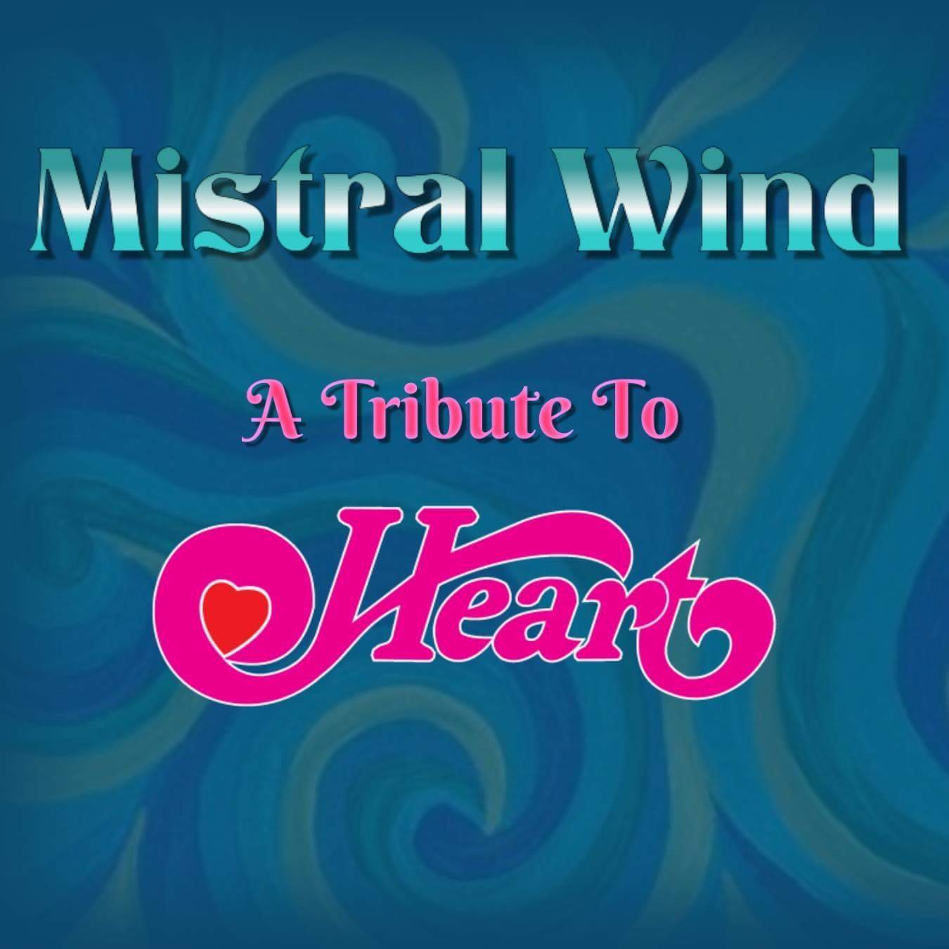 Mistral Wind - Acoustic Heart